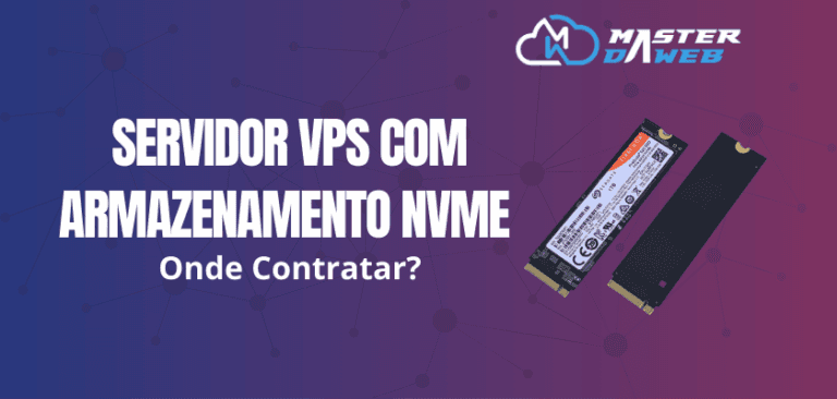 Servidor VPS com Armazenamento NVMe: Onde Contratar?