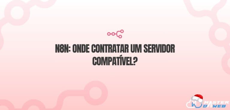 N8n: Onde contratar um servidor compatível?