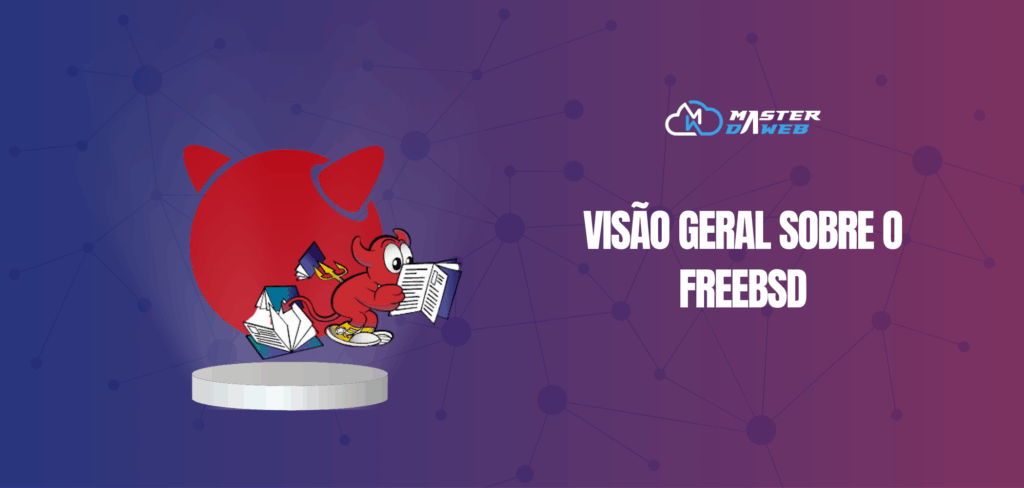 Visão geral sobre o FreeBSD