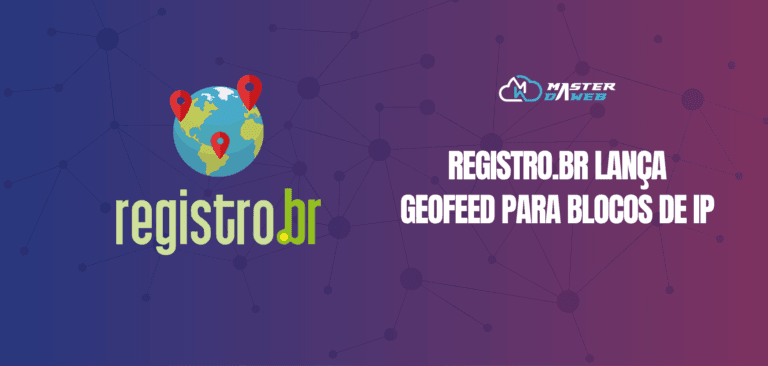 Registro.br lança Geofeed para blocos de IP