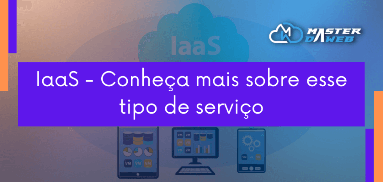 IaaS – Learn more about this type of service