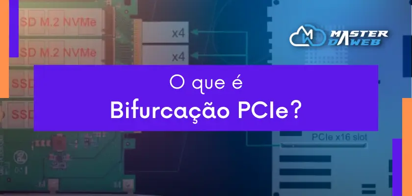 What is PCIe Bifurcation?